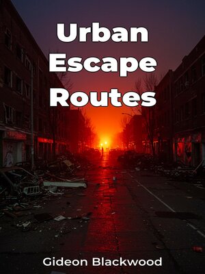 cover image of Urban Escape Routes